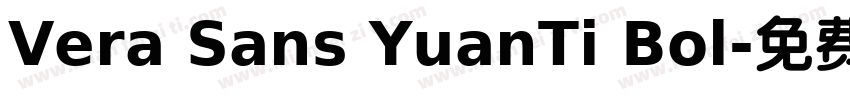 Vera Sans YuanTi Bol字体转换